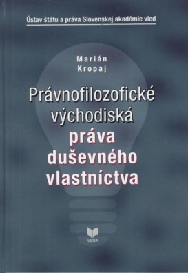 Právnofilozofické východiská práva duševného vlastníctva