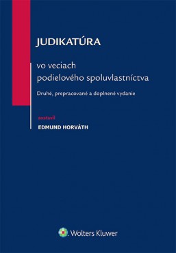 Judikatúra vo veciach podielového spoluvlastníctva, 2. vydanie