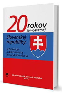 20 rokov samostatnej Slovenskej republiky