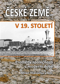 České země v 19. století - Proměny společnosti v moderní době