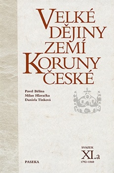 Velké dějiny zemí Koruny české svazek XI.a