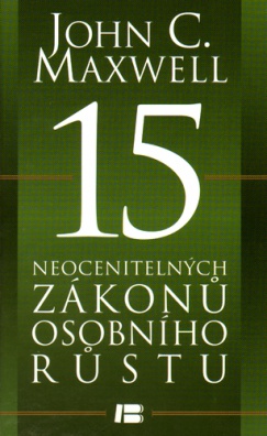 15 neocenitelných zákonů osobního růstu