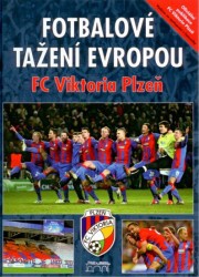 Fotbalové tažení Evropou FC Viktoria Plzeň