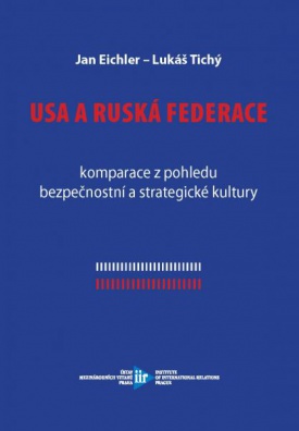 USA a Ruská federace - komparace z pohledu bezpečnostní a strategické kultury