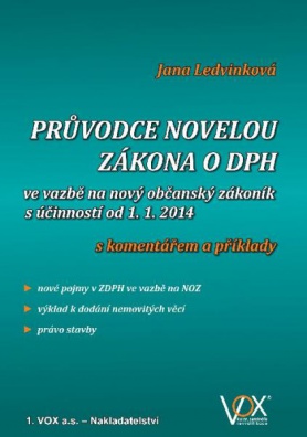 Průvodce novelou zákona o DPH ve vazbě na nový občanský zákoník 2014 s komentářem a příklady