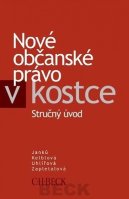 Nové občanské právo v kostce - Stručný úvod