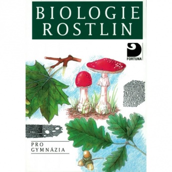 Biologie rostlin pro gymnázia