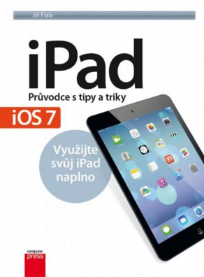 iPad - průvodce s tipy a triky