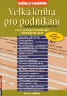 Velká kniha pro podnikání pro fyzické i právnické osoby