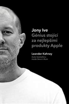 Jony Ive - Génius stojící za nejlepšími produkty Apple