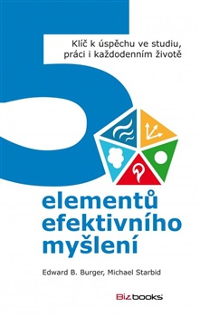 5 elementů efektivního myšlení