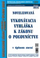 Vyhláška k zákonu o poľovníctve