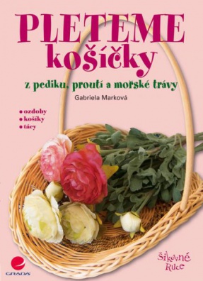 Pleteme košíčky - z pediku, proutí a mořské trávy