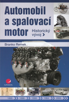 Automobil a spalovací motor - Historický vývoj