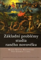 Základní problémy studia raného novověku