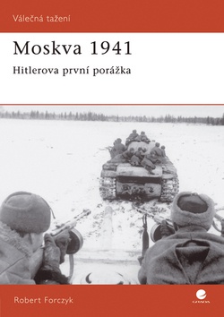 Moskva 1941 - Hitlerova první porážka