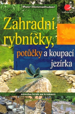 Zahradní rybníčky, potůčky a koupací jezírka - stavba krok za krokem