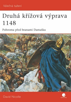 Druhá křížová výprava 1148 - Pohroma před branami Damašku