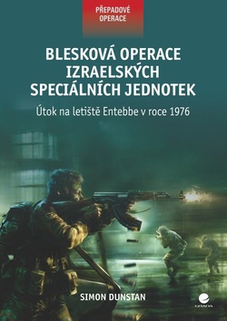 Blesková operace izraelských speciálních jednotek - Útok na letiště v Entebbe v roce 1976