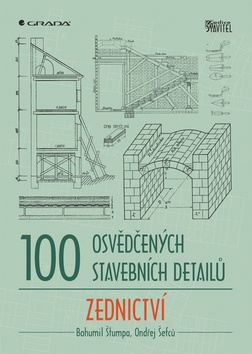 100 osvědčených stavebních detailů - zednictví