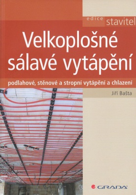 Velkoplošné sálavé vytápění - podlahové, stěnové a stropní vytápění a chlazení