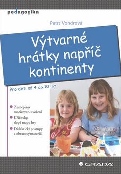 Výtvarné hrátky napříč kontinenty - Pro děti od 4 do 10 let