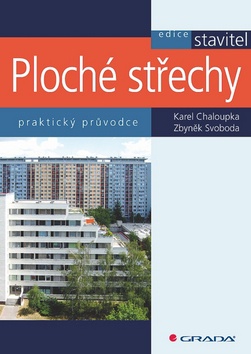 Ploché střechy - praktický průvodce