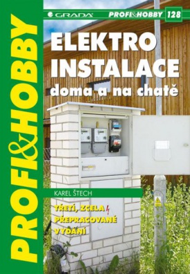 Elektroinstalace doma a na chatě, 3. vydání