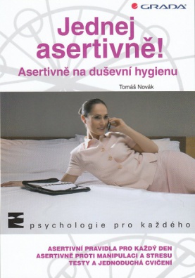 Jednej asertivně! - Asertivně na duševní hygienu