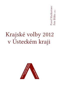 Krajské volby 2012 v Ústeckém kraji - Studia Politologica 5