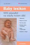 Baby lexikon - 999 odpovědí na otázky kolem dětí