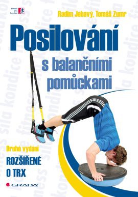 Posilování s balančními pomůckami - Druhé vydání rozšířené o TRX