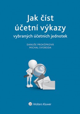 Jak číst účetní výkazy vybraných účetních jednotek