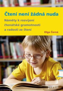 Čtení není žádná nuda - Náměty k rozvíjení čtenářské gramotnosti a radosti ze čtení