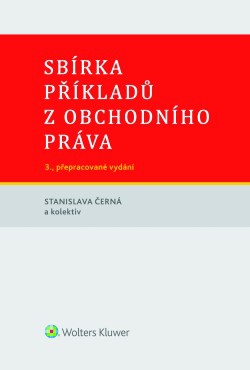 Sbírka příkladů z obchodního práva, 3. vydání