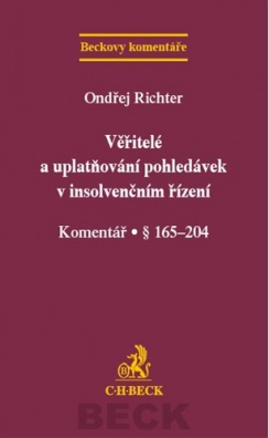 Věřitelé a uplatňování pohledávek v insolvenčním řízení. Komentář