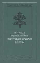 Instrukce Dinitas pesonae o některých otázkách bioetiky