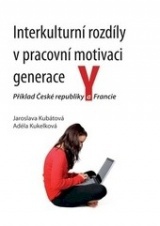 Interkulturní rozdíly v pracovní motivaci generace Y