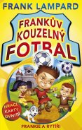 Frankův kouzelný fotbal - Frankie a rytíři