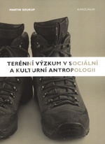 Terénní výzkum v sociální a kulturní antropologii