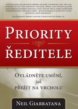 Priority ředitele - Ovládněte umění, jak přežít na vrcholu