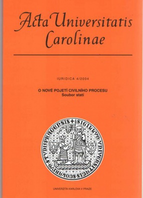 Acta Universitatis Carolinae Iuridica 4/2004 O nové pojetí civilního procesu Soubor statí