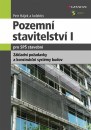 Pozemní stavitelství I pro SPŠ stavební - Konstrukční systémy, požadavky na pozemní stavby