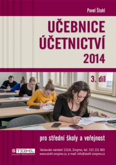 Učebnice účetnictví pro střední školy a veřejnost III. 2014