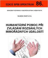 86. Humanitární pomoc při zvládání rozsáhlých mimořádných událostí