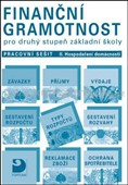 Finanční gramotnost pro 2. stupeň ZŠ - pracovní sešit - Hospodaření domácnosti