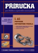 Příručka pro řidiče a opraváře automobilů - I. díl