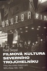 Filmová kultura severního trojúhelníku