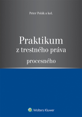 Praktikum z trestného práva procesného