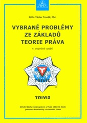 Vybrané problémy ze základů teorie práva, 6. vydání